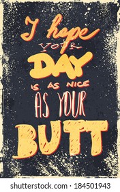 Typography vector illustration with grunge effects. Can be used as a poster or postcard.