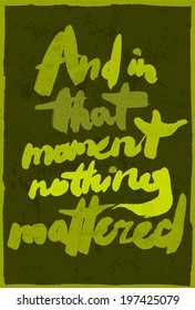 Typography vector illustration with grunge effects. Can be used as a poster or postcard.