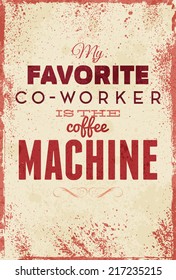 Typography vector illustration with grunge effects. Can be used as a poster or postcard.