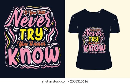 Typography Vector Illustration With T-shirt mockup.