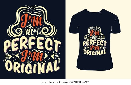 Typography Vector Illustration With T-shirt mockup.