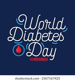 Typography vector illustration Of World Diabetes Day, World Diabetes Day poster, banner, flyer. Medical social media template design. Diabetics awareness month. Hand drawn lettering on blue background