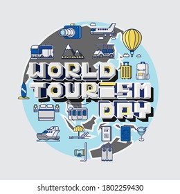 Typography vector illustration of World Tourism Day. 3D Letter composition surrounded by icons, and earth globe as background.