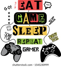 Typography Vector joysticks gamepad illustration with slogan " Eat Sleep Game Repeat ". bright print for prints, clothes, t shirt, child or wrapping  paper. Creative kids original design 