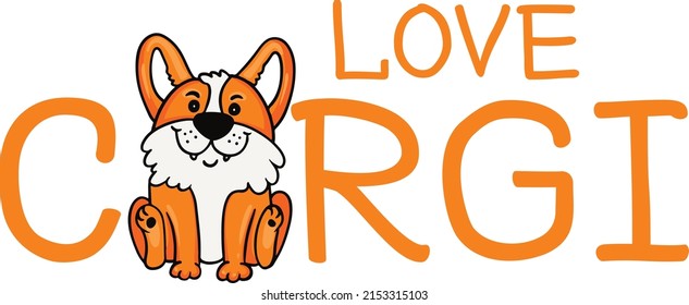 Typography vector print with Corgi dog