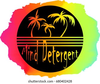 Typography vector for t shirt printing, Graphic Tee. Mind Detergent.