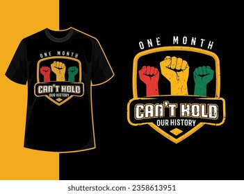 Typography vintage black history month t shirt design with black history quote and vector shape