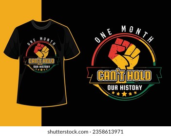 Typography vintage black history month t shirt design with black history quote and vector shape