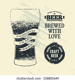 Typography vintage grunge style beer poster with glass of beer. Vector illustration. 