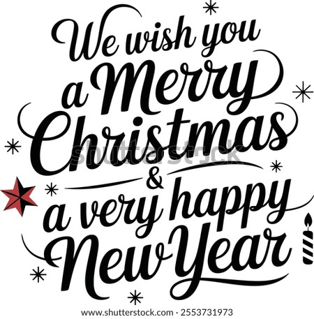 Typography We wish you a Merry Christmas and a very Happy New Year simple template background Vector illustration.
