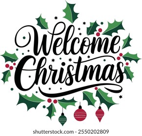 Typography Welcome Christmas simple template background Vector illustration.