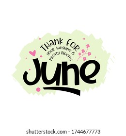 typography of Welcome June text message for congratulation or greeting card, Poster, advertising, banner, and any design. vector illustration