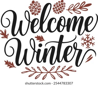 Typography Welcome Winter template background Vector illustration with decorative leaves and snowflake.