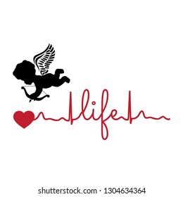 typography: word life, hearth line and cupid