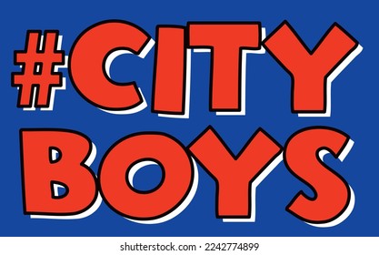 Typography words city boys vector