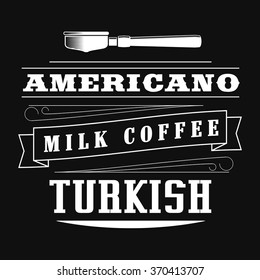 Typography work of coffee in vintage style stylized drawing with chalk on blackboard. Lettering Know your coffee. Vector.