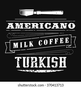 Typography work of coffee in vintage style stylized drawing with chalk on blackboard. Lettering Know your coffee. Vector wits Grunge