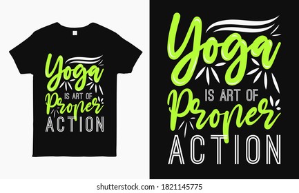 Typography Yoga T-shirt design. Inspirational Yoga quote typography design for t shirt, mug, pillow etc.