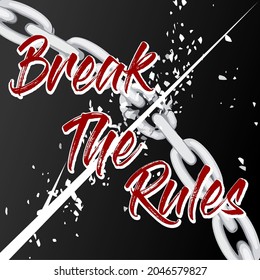 typogrhapy Break The Rules with illustration background