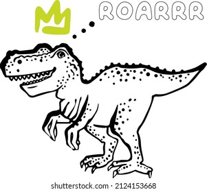 Tyrannosaur with crown roar dino. Cute t rex dinosaur doodle card design. Funny Dino collection. Textile design for baby boy on white background. Cartoon monster vector illustration.