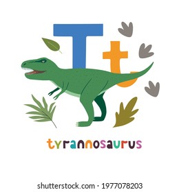 Tyrannosaurus. Cute cartoon hand drawn illustration with dinosaur and T letter. Vector illustration