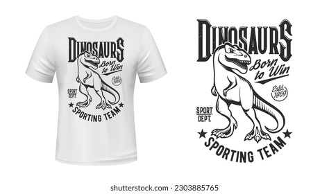 Tyrannosaurus rex, t-rex dinosaur sport mascot t-shirt print. Extinct lizard, Jurassic era dinosaur or raptor sport team clothing vector emblem. T-shirt custom print mockup with sketch Tyrannosaurus