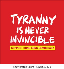 Tyranny is Never Invincible. Umbrella Revolution. Hong Kong Protest Poster for Democracy. Vector Illustration. 