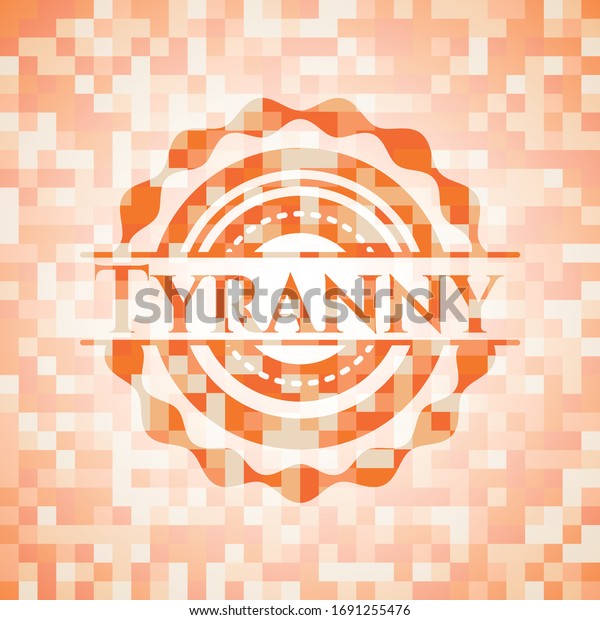Tyranny orange mosaic emblem with background