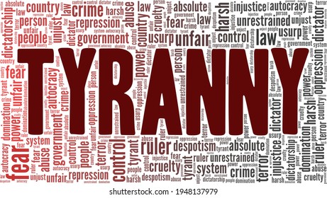 Tyranny vector illustration word cloud isolated on a white background.