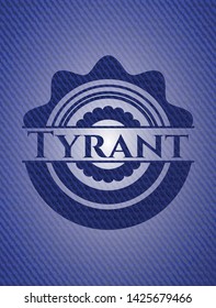 Tyrant emblem with jean background. Vector Illustration. Detailed.