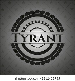 Tyrant retro style black emblem. Vector Illustration. Detailed. 