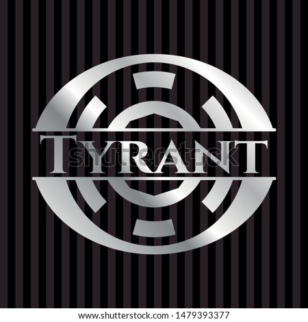 Tyrant silver badge or emblem. Vector Illustration. Mosaic.