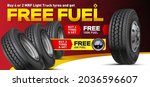 Tyre banner. Buy 4 or 2 MRF Light Truck tyres and get free fuel. Discount promo action. Truck wheel set.