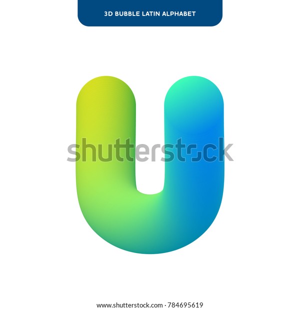 U Letter Designsoft Round Bubble 3d Stock Vector Royalty Free