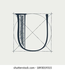 U letter logo with construction grid lines. Vector vintage serif character perfect to use in any architecture labels, boutique posters, luxury identity, etc.