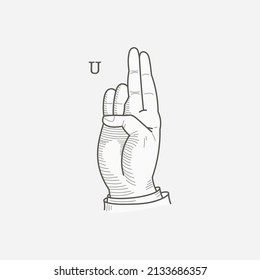 U Letter Logo In A Deaf-mute Hand Gesture Alphabet. Hand-drawn Engraving Style Vector American Sign Language Illustration.