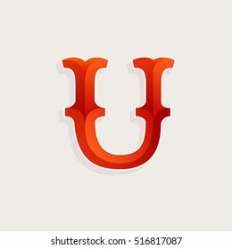 U letter logo in elegant circus faceted style. Slab serif font. Vintage vector typeface for labels, headlines, posters, cards etc.