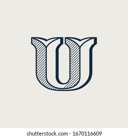 U letter logo in elegant style with diagonal hatching and shadow effect. Vector serif font for barber shop labels, currency posters and bank identity.