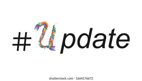 U letter symbol, U monogram. Update word creative poster design. Floral Abstract colourful brush. Spring banner template. Social hashtag. Text vector concept. Artistic illustration.