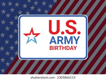 U S Army Birthday. Holiday concept. Template for background, banner, card, poster with text inscription. Vector illustration.