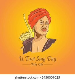 U Tirot Sing Day is a regional public holiday in the Indian state of Meghalaya on July 17th each year. Greeting design to celebrate the day.