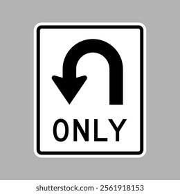 U Turn Only Sign. Vector