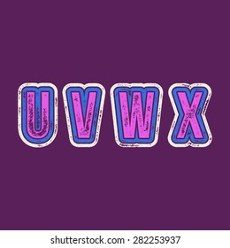 U, V, W, X, Grunge Colorful Retro Type. Vector Alphabet