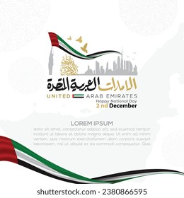 UAE National Flag With Arabic Calligraphy Vector Design for Greeting, Background, Wallpapaer, Card, Cover. Translation Of Text : Spirit of the union United Arab Emirates National day 2 nd December