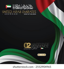 UAE National Flag With Arabic Calligraphy Vector Design for Greeting, Background, Wallpapaer, Card, Cover. Translation Of Text : Spirit of the union United Arab Emirates National day 2 nd December