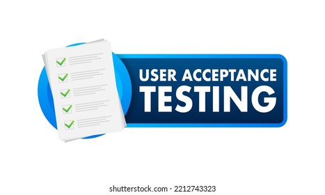 UAT - User Acceptance Testing. Software testing concept. Development quality. Vector stock illustration.