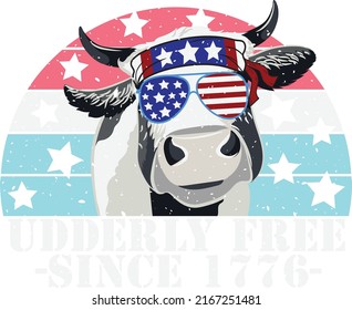 Udderly Free Since 1776 funny Cow Design for 4th of July