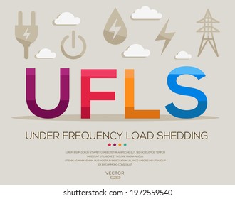 UFLS mean (Under frequency load shedding) Energy acronyms ,letters and icons ,Vector illustration.	