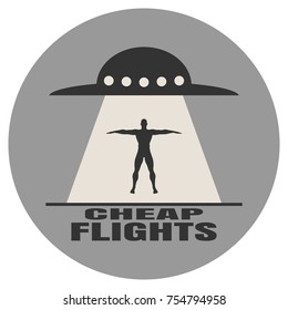 UFO abducts human. Space ship UFO ray of light in the night sky. Cheap flights text. Image relative to airplane traveling