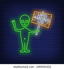 UFO Among Us neon lettering on wooden plank and humanoid. Invasion, fantasy, extraterrestrial design. Night bright neon sign, colorful billboard, light banner. Vector illustration in neon style.
